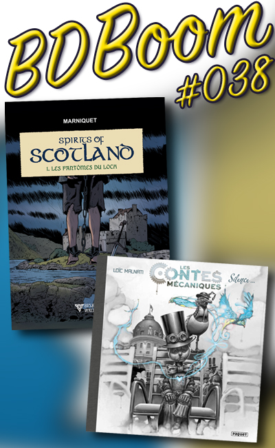 Spirits of Scotland & Les contes mécaniques (2021)